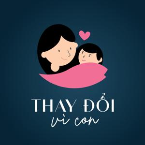 Thay Đổi Vì Con by Trinh Truong