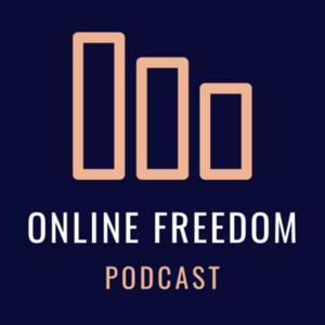 Online Freedom Podcast