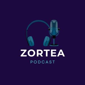 ZORTEA PODCAST