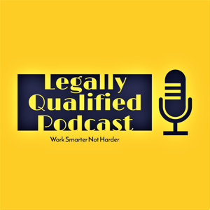 Legally Qualified Podcast