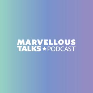 Marvellous Talks | مارفيلوس توكس