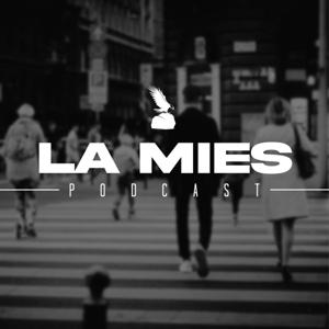 LA MIES podcast