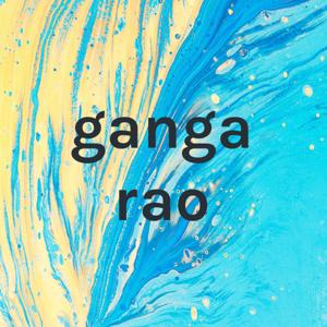 ganga rao