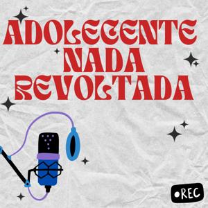 Díario de uma adolescente NADA revoltada