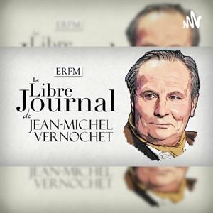 Le Libre Journal de Jean-Michel Vernochet