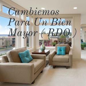 Cambiemos Para Un Bien Mayor ( RDO )