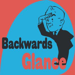 Backwards Glance