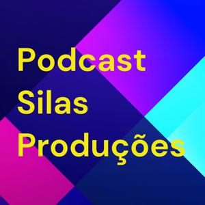 Podcast Silas Produções