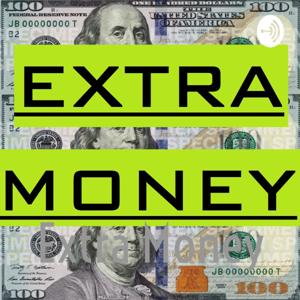 Extra Money Podcast