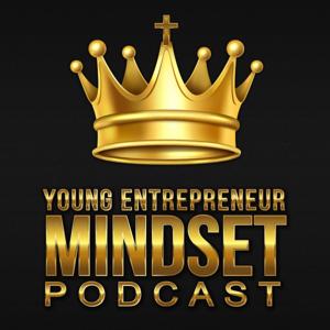 Young Entrepreneur Mindset Podcast