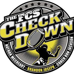 The FCS Check Down w/ Nathan McCreary, Brandon Joseph, Coach Ron Jackson by Nathan McCreary, Brandon Joseph, Coach Ron Jackson