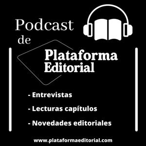 Podcast de Plataforma Editorial