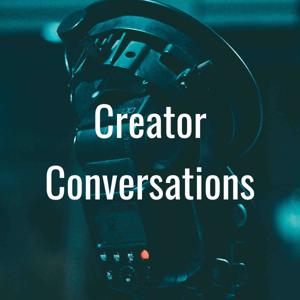 Creator Conversations