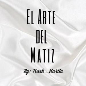 El Arte del Matiz