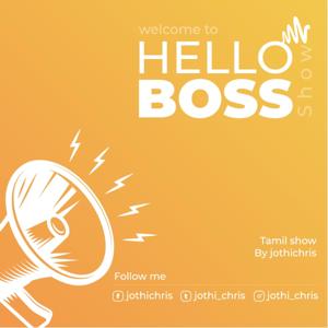 Tamil podcast-Hello Boss