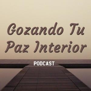 Gozando Tu Paz Interior