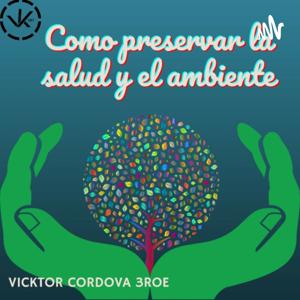 Como Preservar La Salud Y El Ambiente