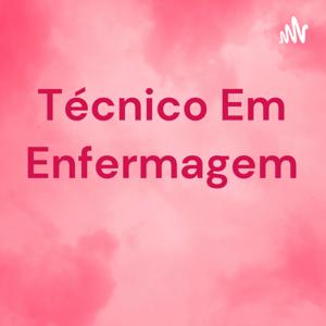 Técnico Em Enfermagem