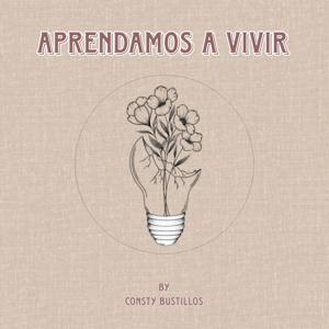 Aprendamos A Vivir