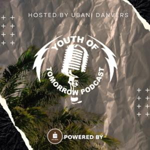 Youth Of Tomorrow Podcast