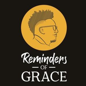 Reminders of Grace Podcast