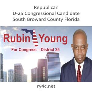 Rubin Young, Republican for Congress FL D-25 Running Against Debbie Wasserman Schultz