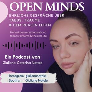 Open Minds - Ehrliche Gespräche über Tabus, Träume und dem realen Leben