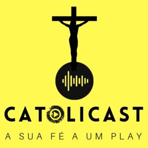 Catolicast: A sua fé a um play!