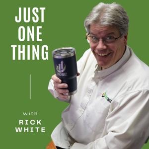 Just One Thing by Rick White