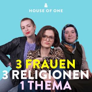 331 - 3 Frauen, 3 Religionen, 1 Thema by House of One