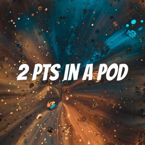 2 PTs in a Pod