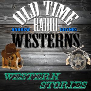 Western Stories | OTRWesterns.com by Andrew Rhynes