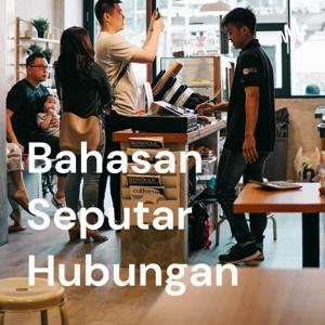 Bahasan Seputar Hubungan