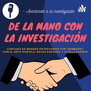 De La Mano Con La Investigación