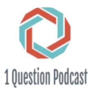 1 Question Podcast