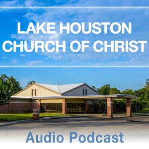 Audio Podcasts - Lake Houston church of Christ