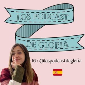 Los podcast de Gloria