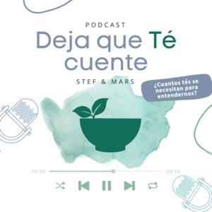 Deja que Té cuente