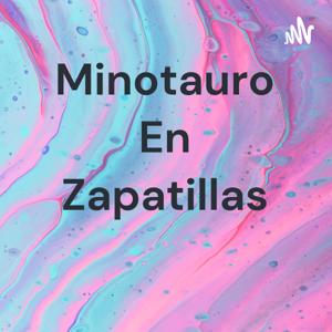 Minotauro En Zapatillas