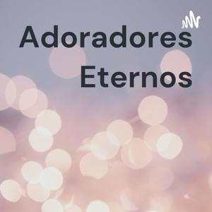 Adoradores Eternos
