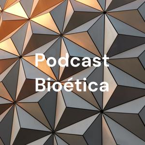 Podcast Bioética - Grupo 3