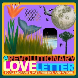 A Revolutionary Love Letter