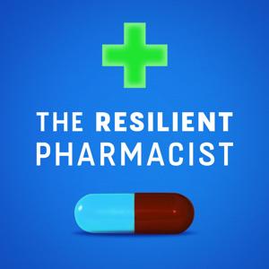 The Resilient Pharmacist