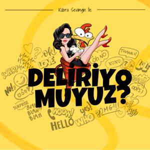 Deliriyo muyuz? by Deliriyo muyuz?