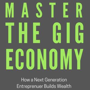 James DeCicco: Master the Gig Economy