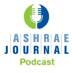 ASHRAE Journal Podcast by ASHRAE Journal