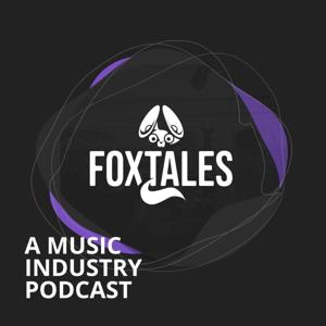 Fox Tales - a music industry podcast by Stereofox