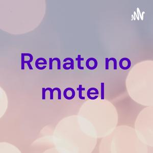 Renato no motel