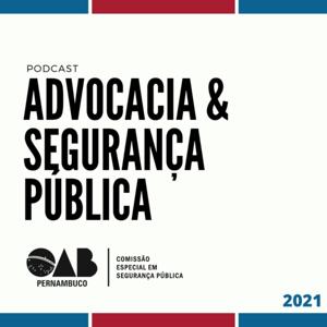 Advocacia & Segurança Pública