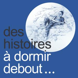 Des histoires à dormir debout